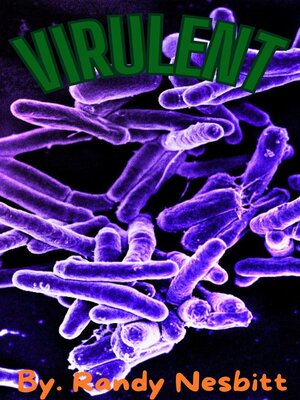 cover image of Virulent